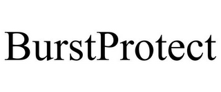 BURSTPROTECT