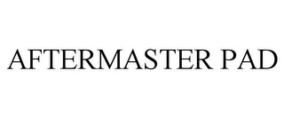 AFTERMASTER PAD
