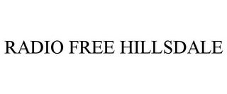 RADIO FREE HILLSDALE