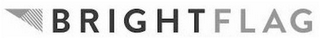 BRIGHTFLAG