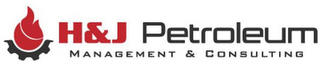 H&J PETROLEUM MANAGEMENT & CONSULTING