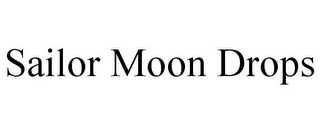 SAILOR MOON DROPS