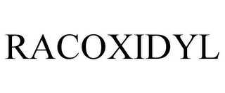 RACOXIDYL