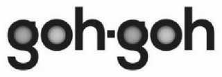 GOH-GOH