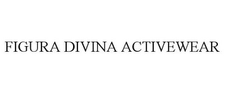 FIGURA DIVINA ACTIVEWEAR