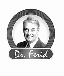 DR. FERID