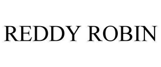 REDDY ROBIN