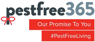 PESTFREE 365 OUR PROMISE TO YOU #PESTFREELIVING