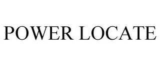 POWER LOCATE