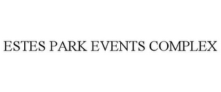 ESTES PARK EVENTS COMPLEX
