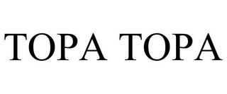 TOPA TOPA