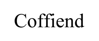 COFFIEND