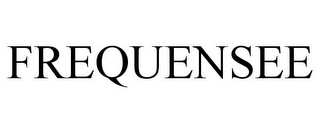 FREQUENSEE