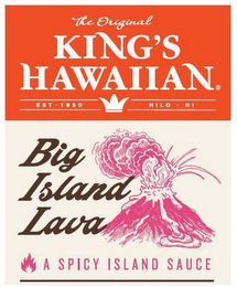 THE ORIGINAL KING'S HAWAIIAN EST 1950 HILO HI BIG ISLAND LAVA A SPICY ISLAND SAUCE