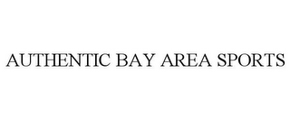 AUTHENTIC BAY AREA SPORTS