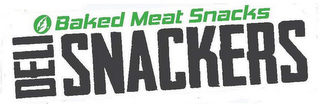 BAKED MEAT SNACKS DELI SNACKERS