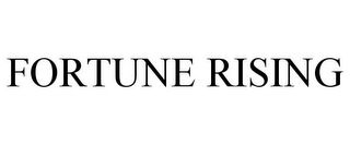 FORTUNE RISING