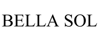 BELLA SOL