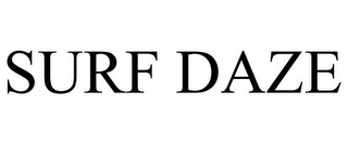 SURF DAZE