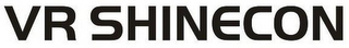 VR SHINECON