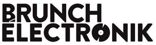 BRUNCH ELECTRONIK