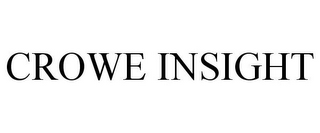CROWE INSIGHT