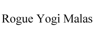 ROGUE YOGI MALAS