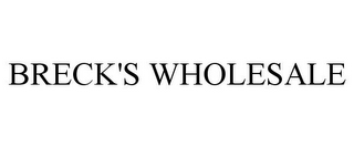 BRECK'S WHOLESALE