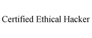CERTIFIED ETHICAL HACKER