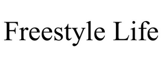 FREESTYLE LIFE