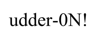 UDDER-0N!