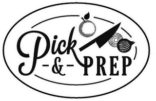 PICK - & - PREP