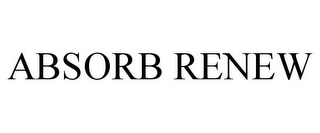 ABSORB RENEW