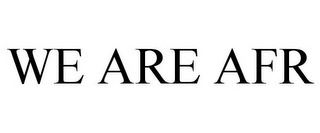 WE ARE AFR