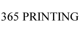365 PRINTING