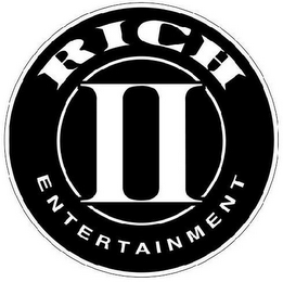 II RICH ENTERTAINMENT