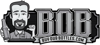 BOB BOB BUY OUR BOTTLES.COM