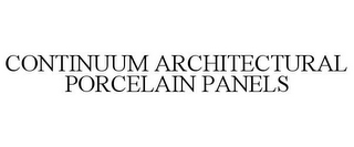 CONTINUUM ARCHITECTURAL PORCELAIN PANELS