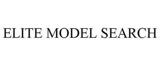 ELITE MODEL SEARCH