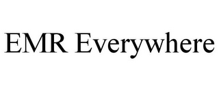 EMR EVERYWHERE