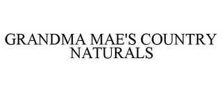 GRANDMA MAE'S COUNTRY NATURALS
