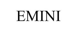 EMINI