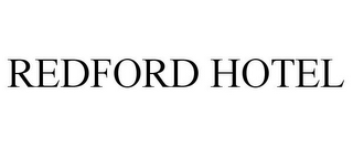 REDFORD HOTEL