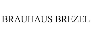 BRAUHAUS BREZEL