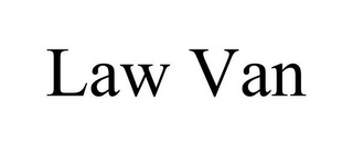 LAW VAN