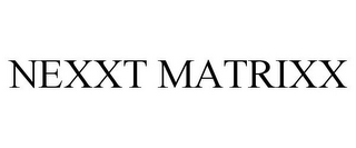 NEXXT MATRIXX