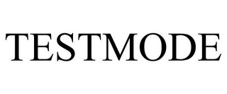 TESTMODE