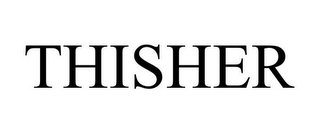 THISHER