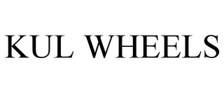 KUL WHEELS