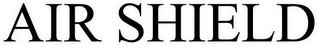 AIR SHIELD